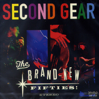 THE BRAND NEW FIFTIES / SECOND GEAR