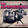 THE AUTOCRATICS / No time to waste�I