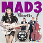MAD3 / VINZELLA( CD+7inch )