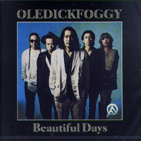 OLEDICKFOGGY / Beautiful Days